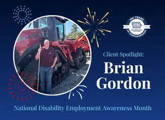 Man holding a white cane stands in front of a large red tractor with text reading “Client Spotlight: Brian Gordon"
