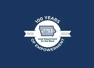 Iowa Department for the Blind 100th anniversary logo marking 1925–2025.
